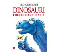 Dinosauri che ce l'hanno fatta