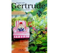 Libri León Ángela - Gertrude E L'invenzione Del Giardino. Ediz. A Colori