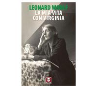 Libri Leonard Woolf - La Mia Vita Con Virginia