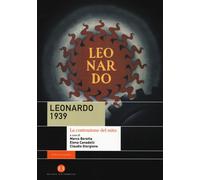 Leonardo 1939. La costruzione del mito