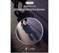 Storie di uomini e di donne - Raito Leonardo