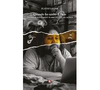 Libri Leone Flavio - Quando Ho Scelto Il Buio. Diventare Hikikomori In Una Socie