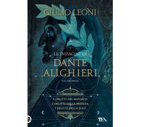 Libri Leoni Giulio - Le Indagini Di Dante Alighieri #01