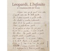 Libri Leopardi, L'infinito E I Manoscritti Di Visso. Catalogo Della Mostra (Reca