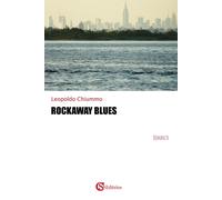 Libri Leopoldo Chiummo - Rockaway Blues