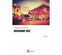 Libri Leopoldo Chiummo - Rockaway Jazz