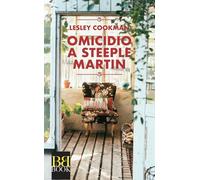 Libri Lesley Cookman - Omicidio A Steeple Martin