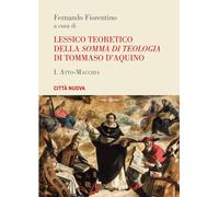 Libri Lessico Teoretico Della Somma Di Teologia Di Tommaso D'aquino #01