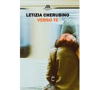 Libri Letizia Cherubino - Verso te - 2022 (Narrativa)