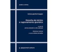 Libri Letizia Gianformaggio - Filosofia Del Diritto E Ragionamento Giuridico