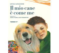 Libri Letizia Iannaccone - Il mio cane è come me - 2020