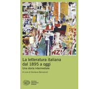 Libri Letteratura Italiana Dal 1895 A Oggi. Una Storia Intermediale (La)