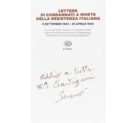 Libri Lettere Di Condannati A Morte Della Resistenza Italiana. 8 Settembre 1943-