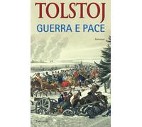 Libri Lev Tolstoj - Guerra e pace - 2007 (I grandi libri)