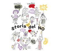 STORIA DEL NO. EDIZ. A COLORI - LEVI ELENA - EDIZIONI CLICHY