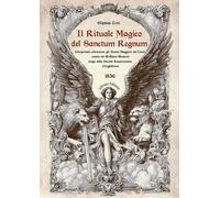 Libri Lévi Éliphas - Il Rituale Magico Del Sanctum Regnum. Interpretato Attraver
