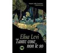 Tante cose non le so