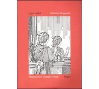 Libri Lewis Carroll / Leonardo Cemak - Attraverso Lo Specchio. Ediz. Illustrata