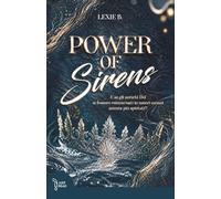 Libri Lexie B. - Power Of Sirens