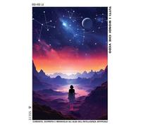 Libri Li Fei-Fei - Tutti I Mondi Che Vedo. Curiosita, Scoperta E Meraviglia All'