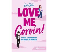 Libri Lia Celi - Love Me, Corvin