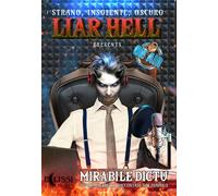 Libri Liar Hell - Mirabile Dictu. Storie Maledette Raccontate Dal Diavolo