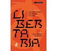Libri Libertaria. Una Antologia Scomoda #01