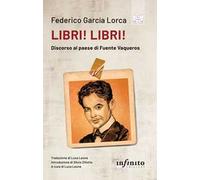 Libri! Libri! Discorso al paese di Fuente Vaqueros