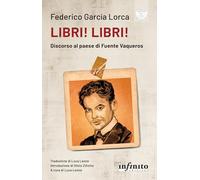 Libri! Libri! Discorso al paese di Fuente Vaqueros