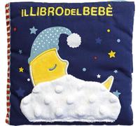 Libri Libro Del Bebe. Luna. Ediz. A Colori (Il)