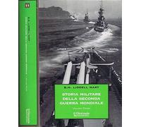 Libri Liddell Hart Basil H. - Storia Militare Della Seconda Guerra Mondiale