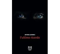 Libri Lidonnici Antonio - L' Ultimo Ricordo