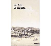 Libri Ligio Zanini - La Togneta