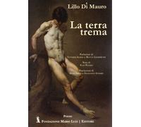 Libri Lillo Di Mauro - La terra trema - 2023