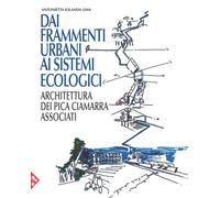 Libri Lima Antonietta Iolanda - Dai Frammenti Urbani Ai Sitemi Ecologici. Arhcit