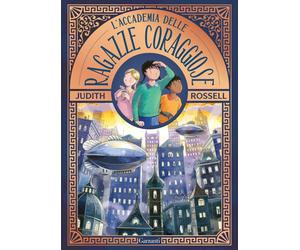 Libri Linda Cibati - L'accademia delle ragazze coraggiose - 2025