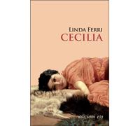 Libri Linda Ferri - Cecilia