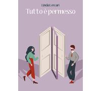 Libri Linda Lercari - Tutto E Permesso