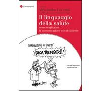 Il linguaggio della salute. Come migliorare la comunicazione con il paziente