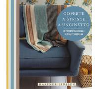 Libri Linssen Haafner - Coperte A Strisce A Uncinetto. 20 Coperte Tradizionali I