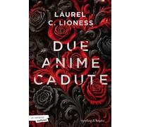 Libri Lioness Laurel C - Due Anime Cadute