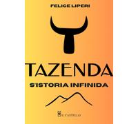 Libri Liperi Francesco - Tazenda. S'istoria Infinida