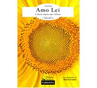 Libri Lisa Festa - Amo lei. L'amore supera ogni violenza - 2015