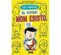 Thompson Lisa – Da domani non esisto più – DeAgostini