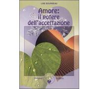 Amore: il potere dell'accettazione