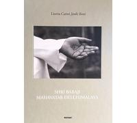 Libri Lisetta Carmi - Shri Babaji Mahavatar Dell'himalaya. Ediz. Italiana E Ingl