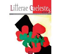 Libri Litterae Caelestes. Rivista Annuale Internazionale Di Paleografia, Codicol