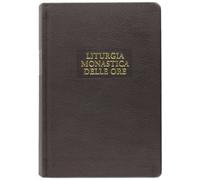 Libri Liturgia Monastica Delle Ore. Schema B