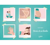 Libri Livia Marin - Storia di un bimbo - 2021