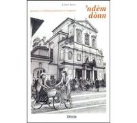 Libri Livio Aina - 'Ndem Donn. Quando A Corbetta Parlavano Le Campane
